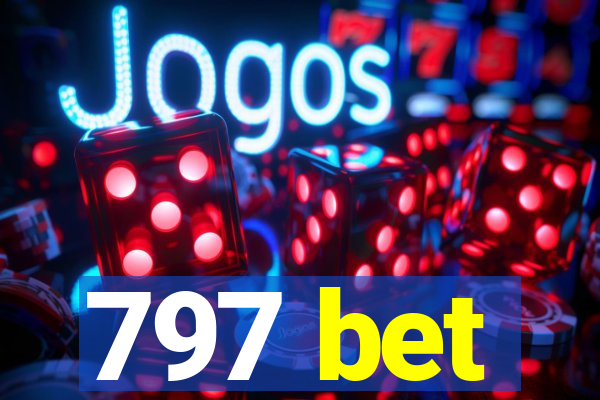 797 bet